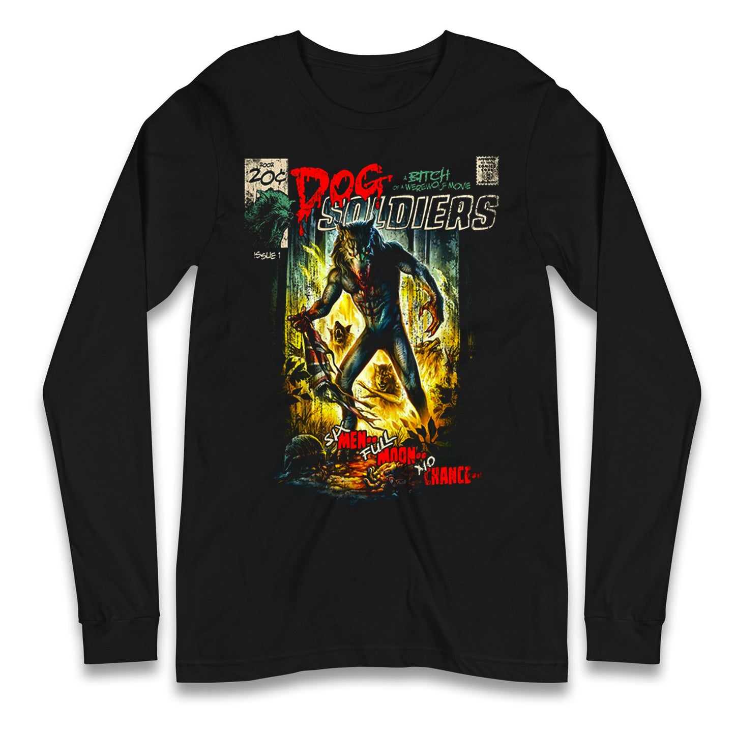 Dog Soldiers A Bitch Of A Werewolf Longsleeve T Shirt