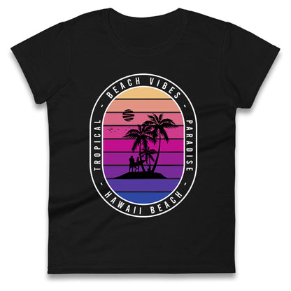 Hawaii Beach Ladies T Shirt