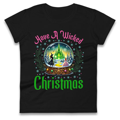 Have a Wicked Christmas Ladies T Shirt