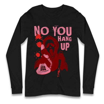 Ghost Face No You Hang Up Halloween T Shirt
