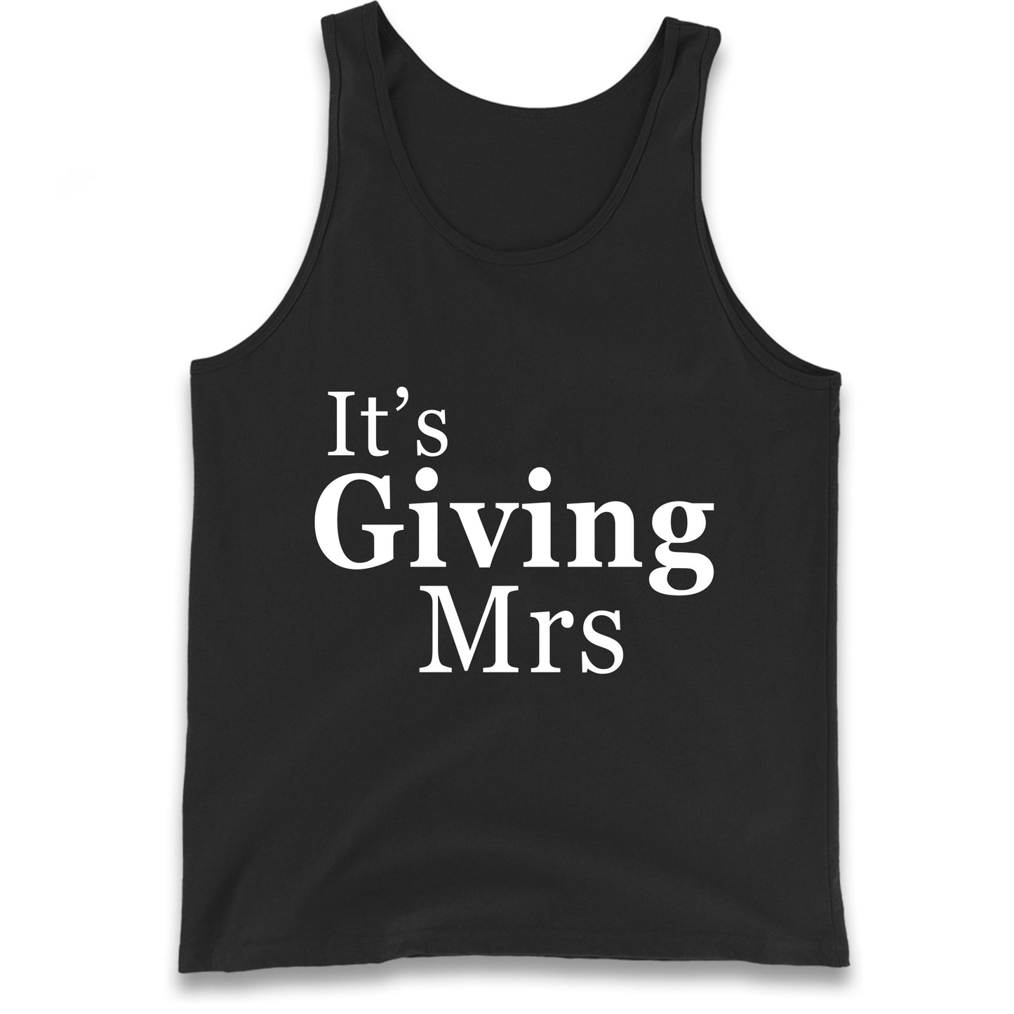 It’s Giving Mrs Tank Top