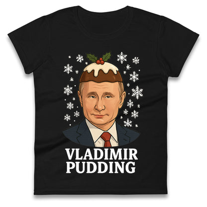 Vladimir Pudding Putin Christmas Ladies Shirt