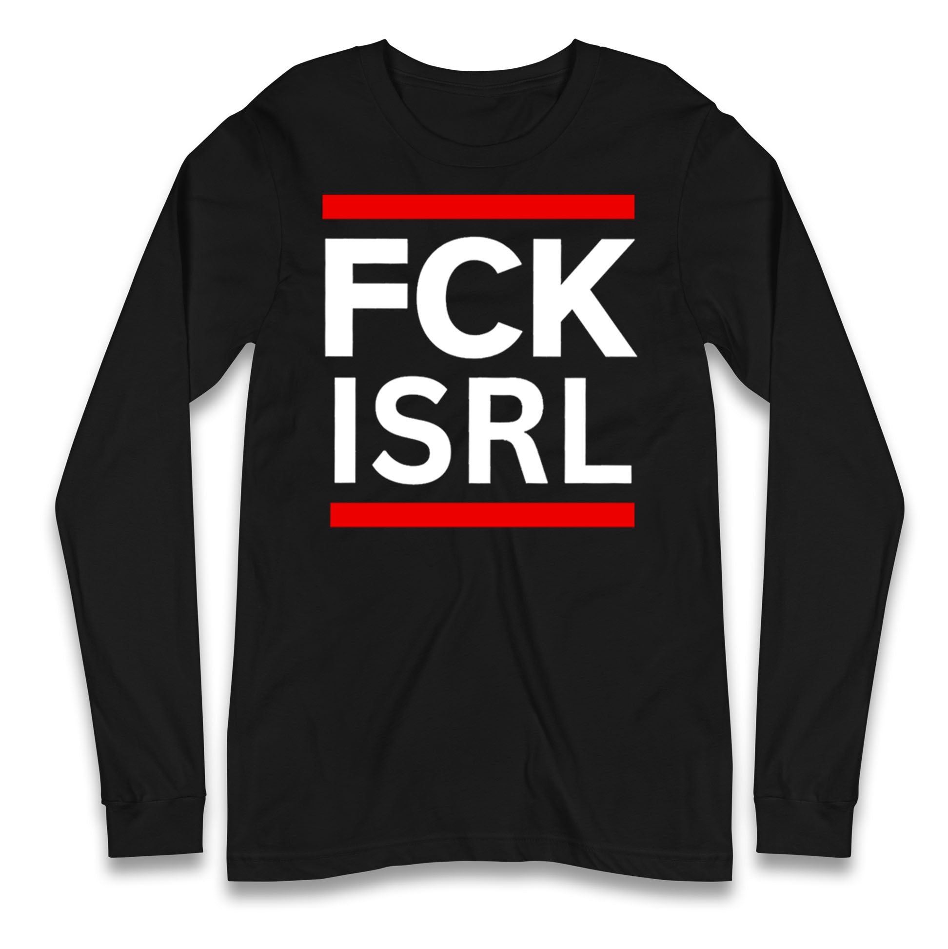 FCK ISRL Anti-Colonial Longsleeve T Shirt
