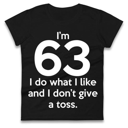 63rd Birthday Ladies T Shirt