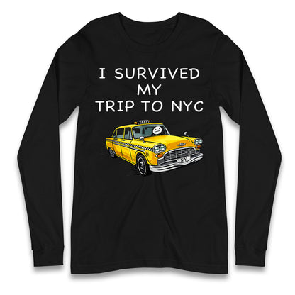I Survived My Trip To NYC Yellow Taxi Longsleeve Tee