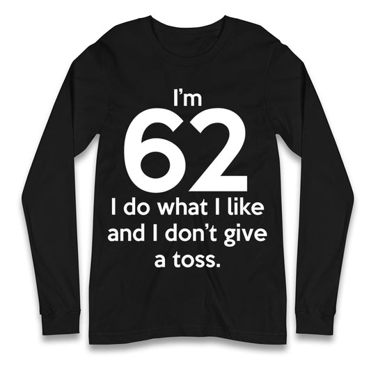 62nd Birthday Longsleeve T Shirt