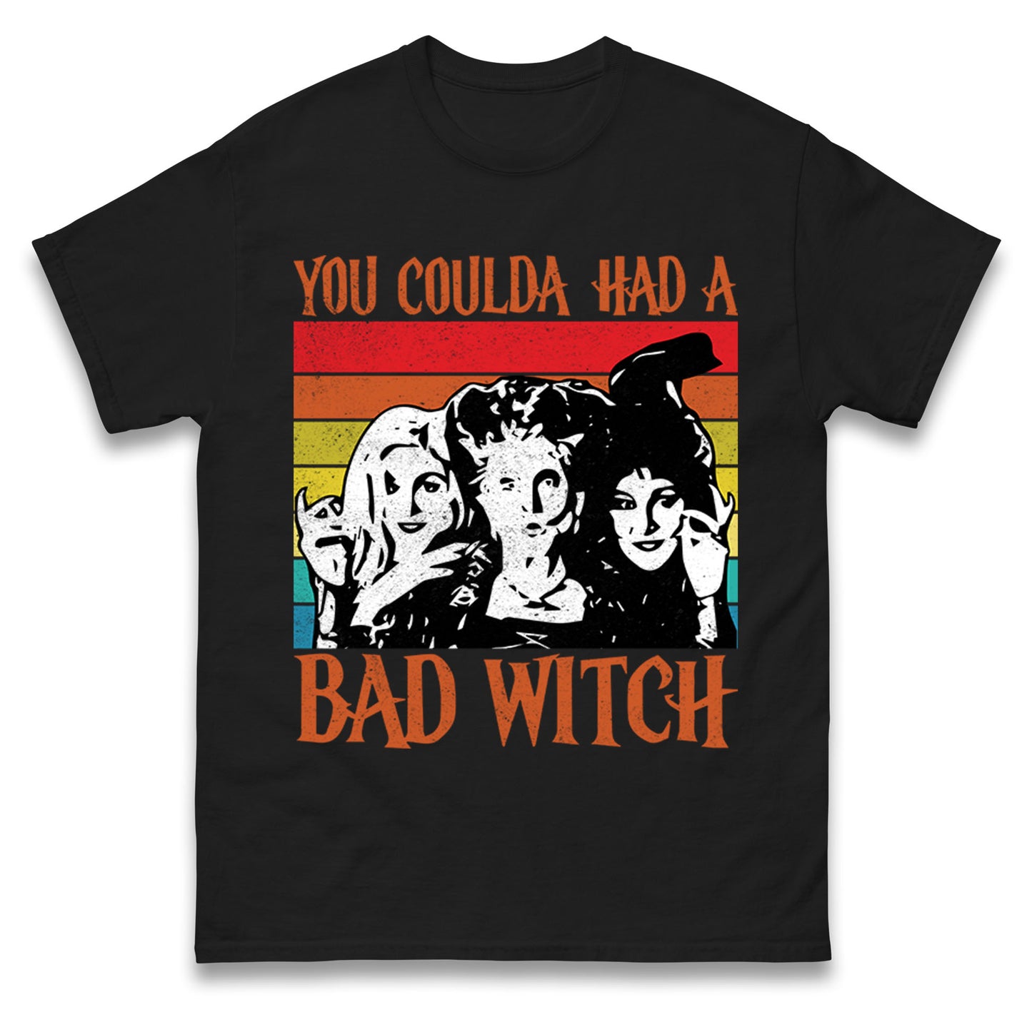 The Sanderson Sisters If You Could Had A Bad Witch Halloween t shirt