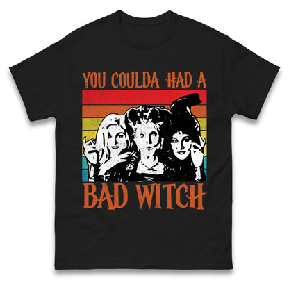The Sanderson Sisters If You Could Had A Bad Witch Halloween t shirt