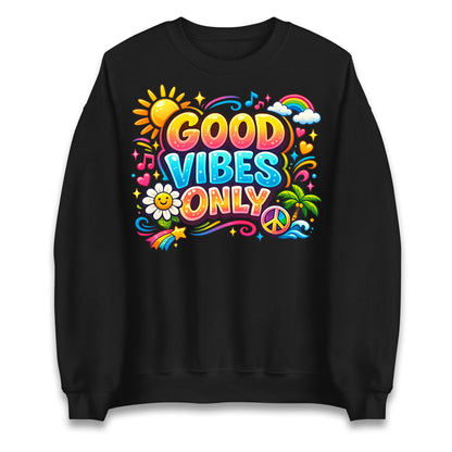 Good Vibes Only Jumper