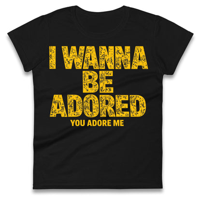 I Wanna Be Adored Stone Roses Ladies T Shirt