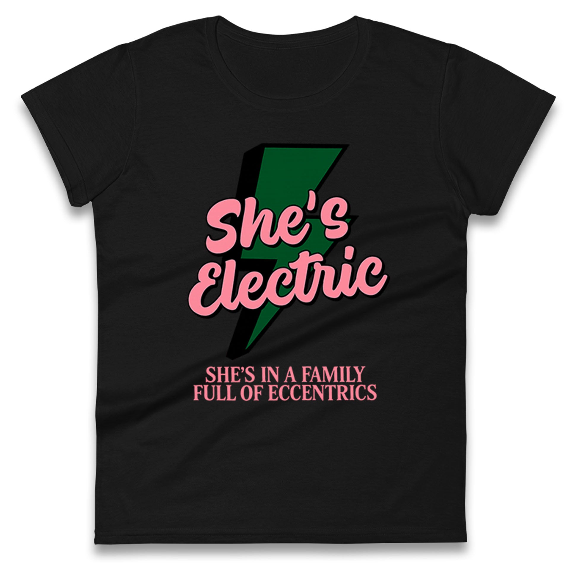 She’s Electric Ladies T Shirt