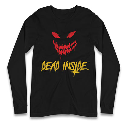 Horror Face Dead Inside Halloween Long Sleeve T Shirt