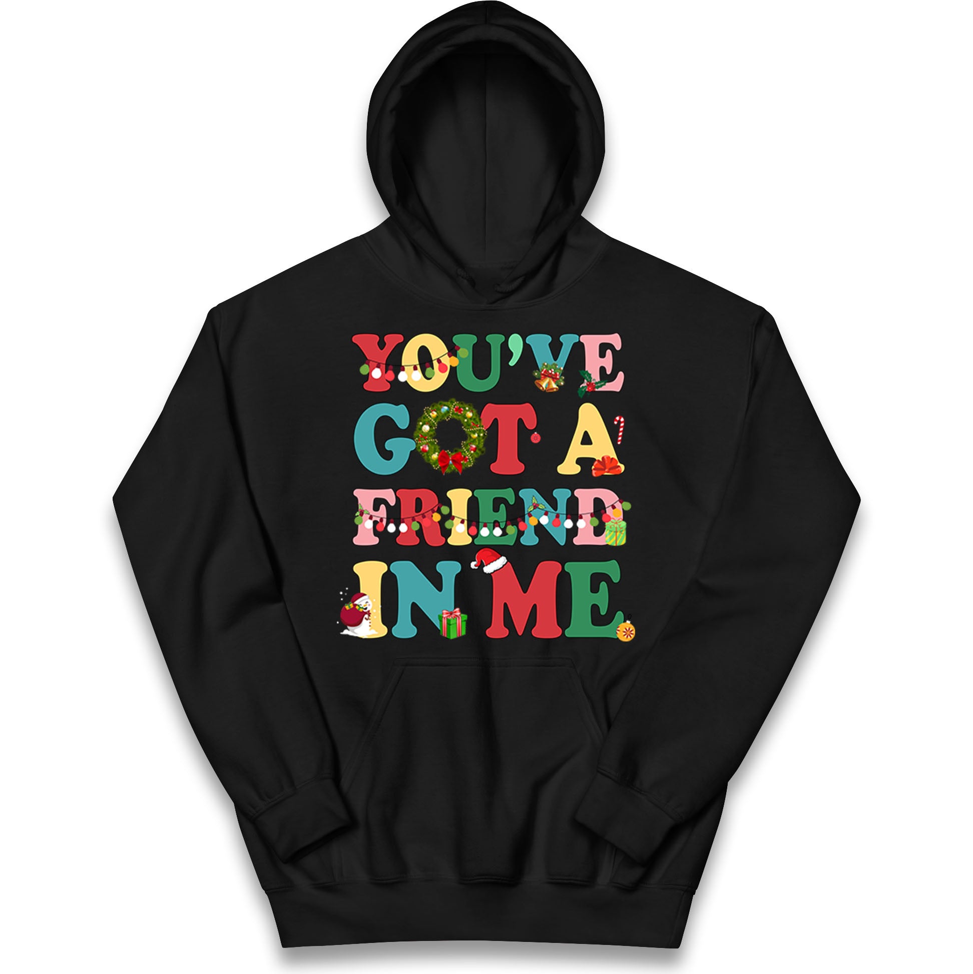 You’ve Got a Friend in Me Kids Hoodie