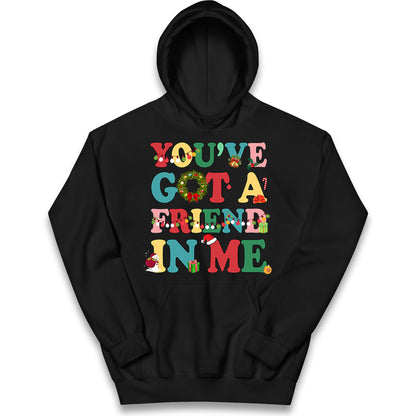 You’ve Got a Friend in Me Kids Hoodie