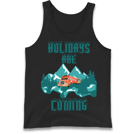 Christmas Holidays Are Coming Tank Top