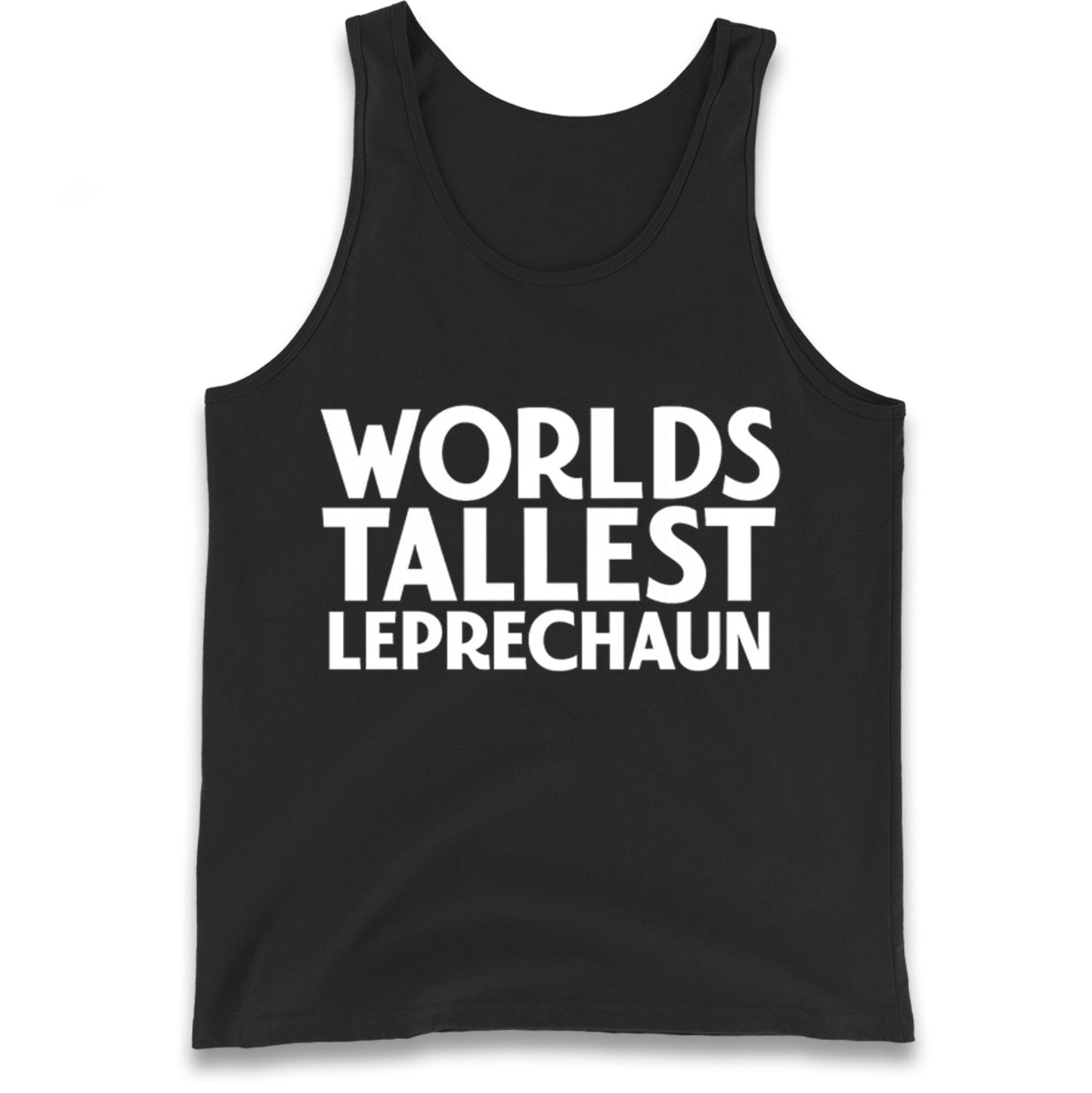 Worlds Tallest Leprechaun Tank Top