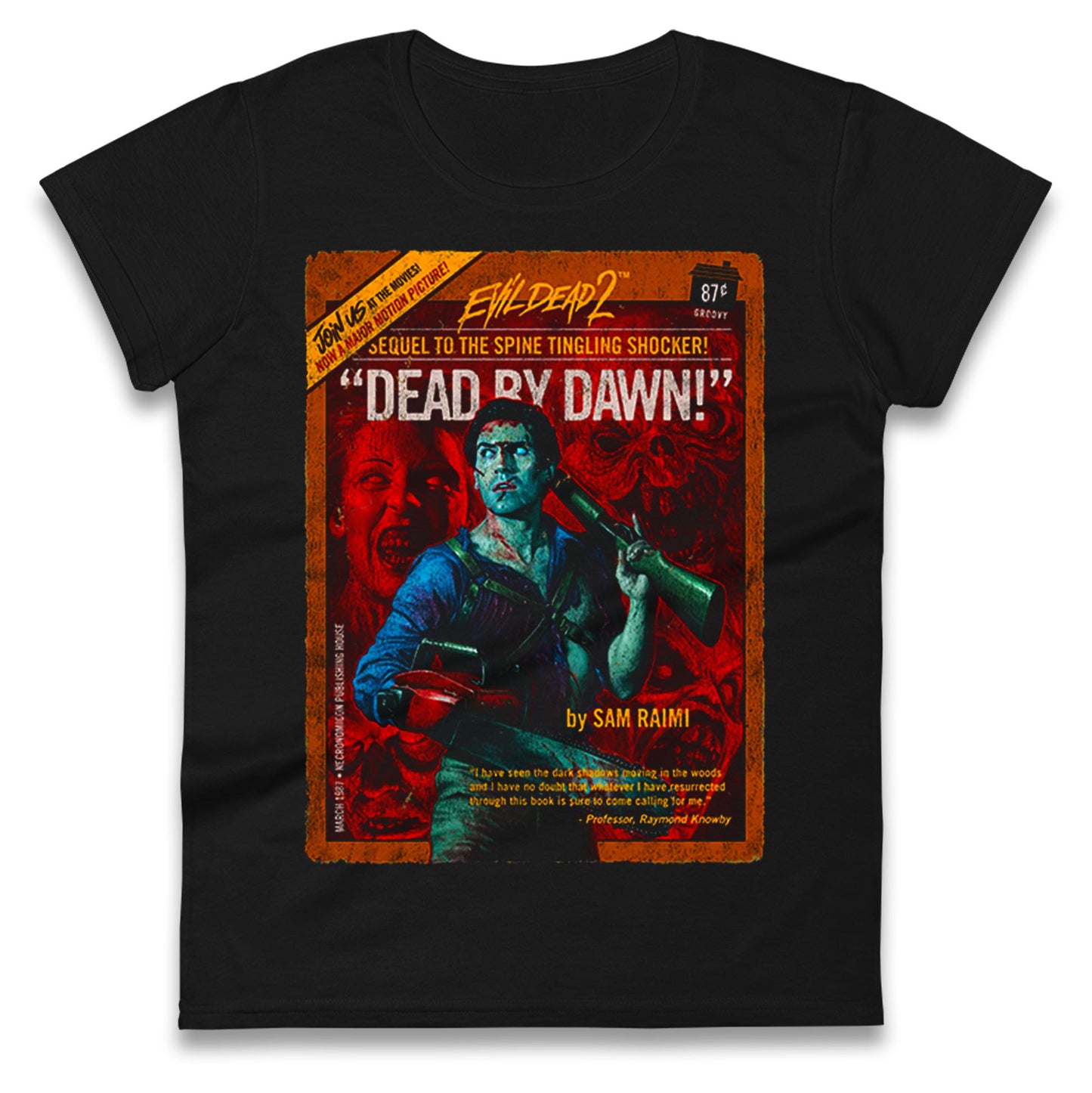Evil Dead 2 Dead By Dawn Ladies T Shirt 