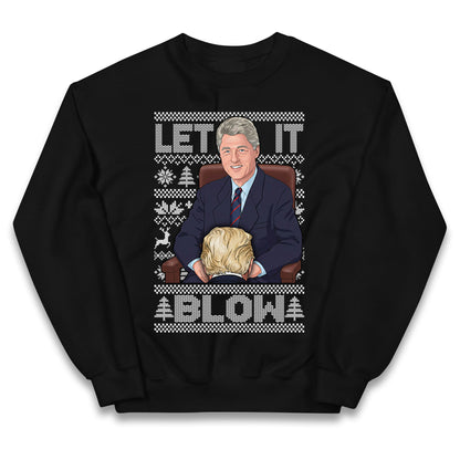 Let it Blow Donald Trump & Bill Clinton Christmas Kids Jumper