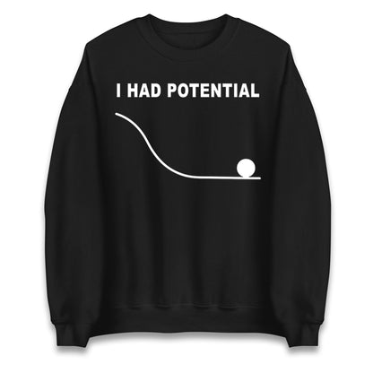 I Had Potential Jumper