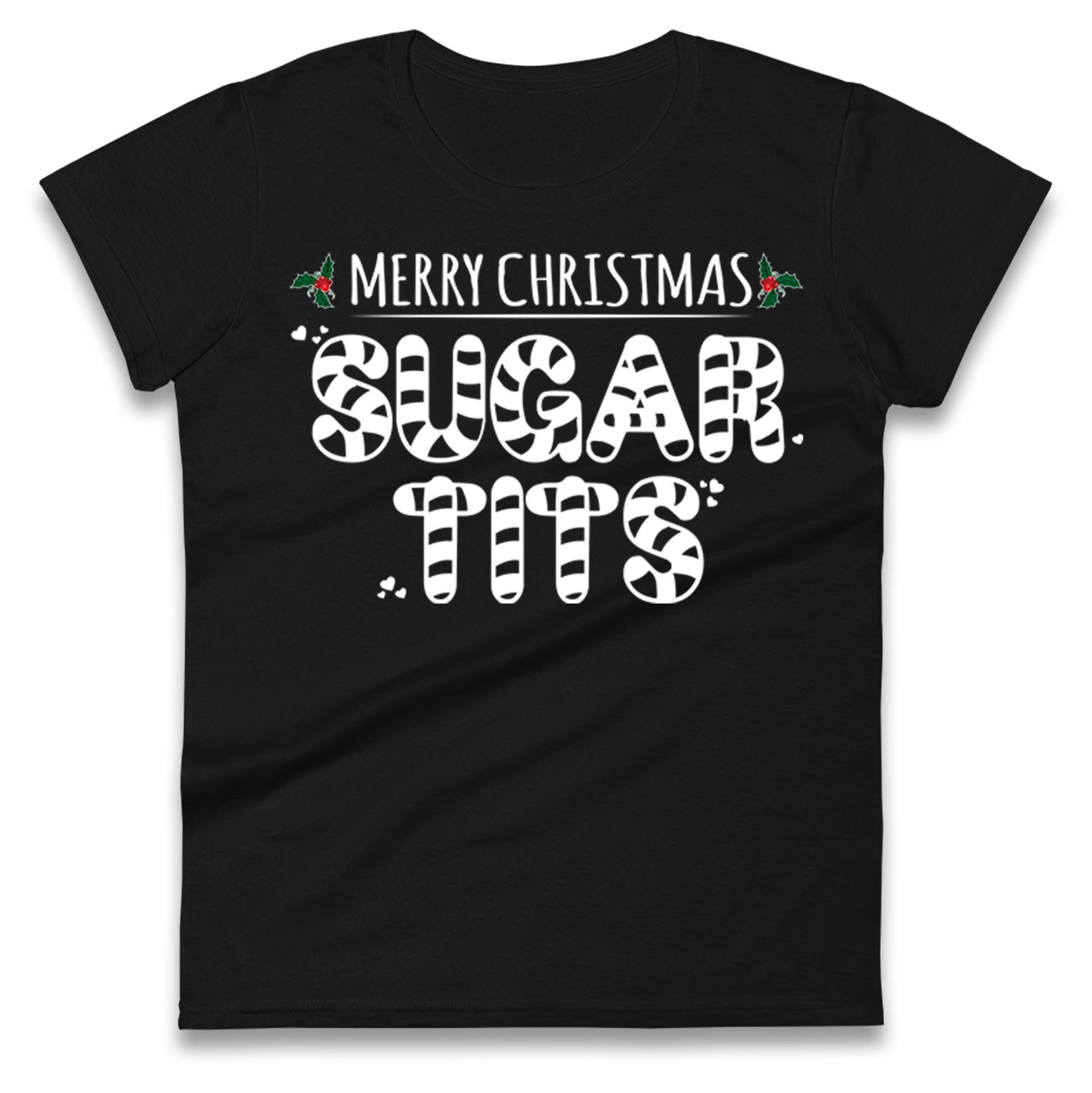 Sugar Tits Ladies T Shirt