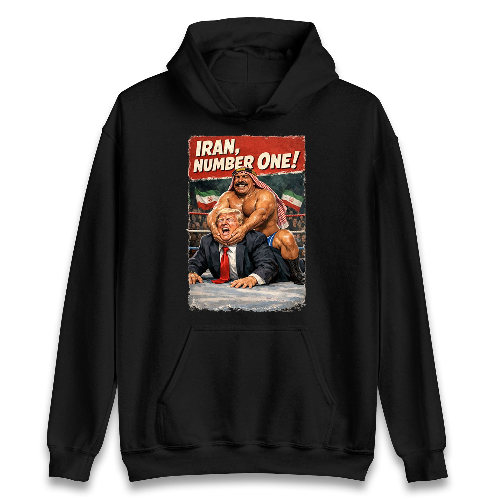 Donald Trump Iron Sheik Iran Wrestling Hoodie