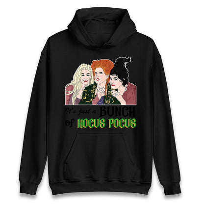 Its Just A Bunch Of Hocus Pocus Halloween Hoodie
