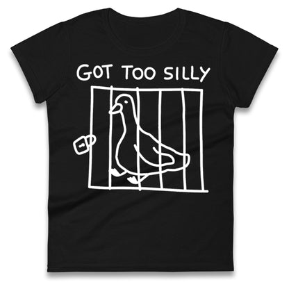 Silly Goose Ladies T Shirt