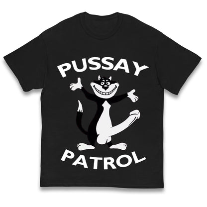 Pussay Patrol Kids T Shirt