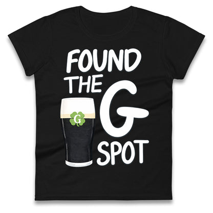 Found The G Spot Guinness Ladies T Shirt