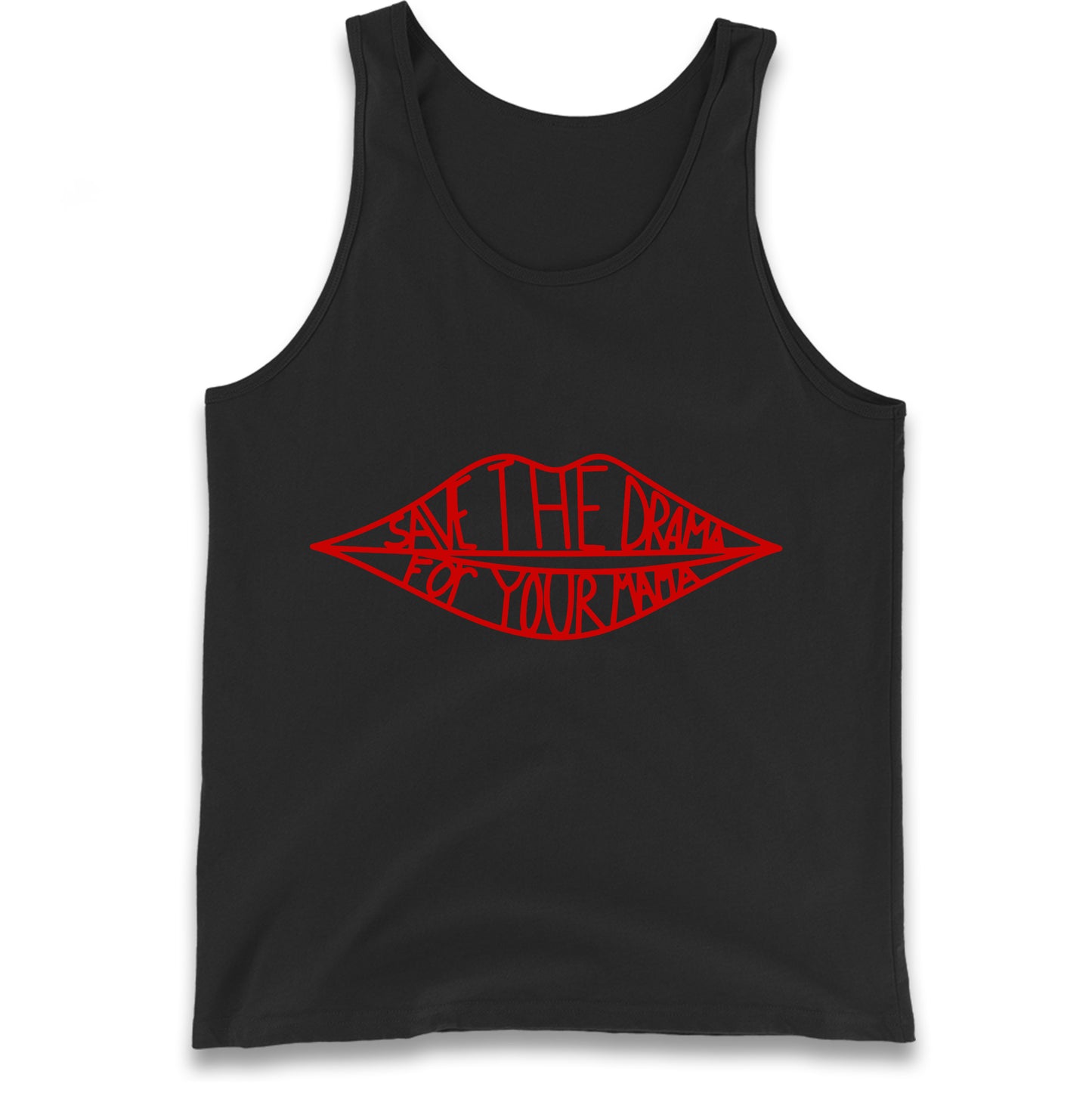 Save The Drama For Your Mama Tank Top