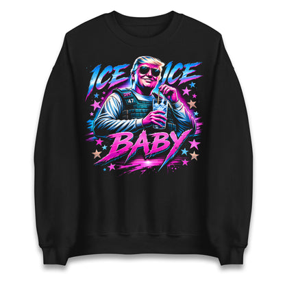 Donald Trump Ice Ice Baby Jumper