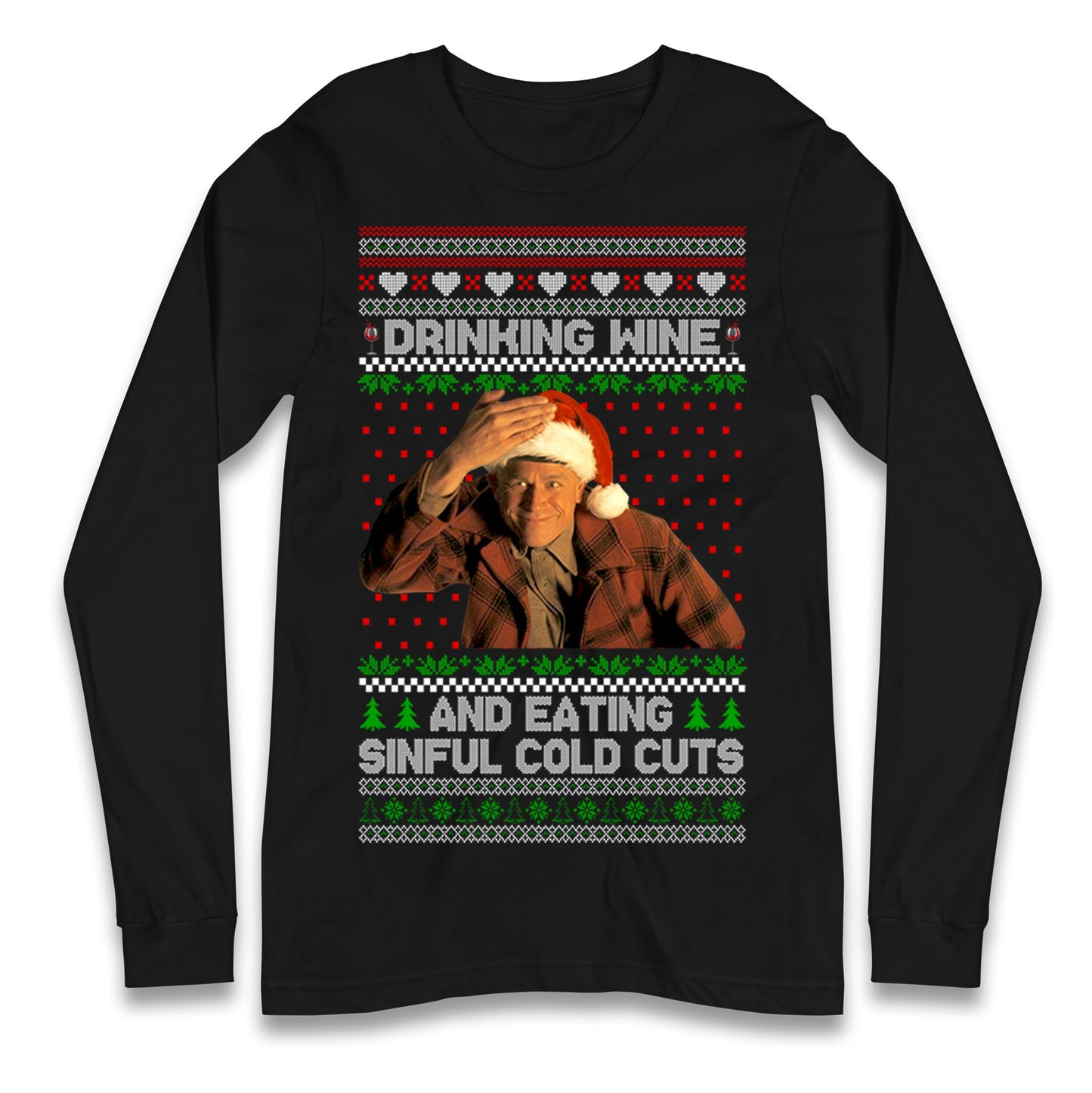 Ed Gein Wine Christmas Longsleeve T Shirt