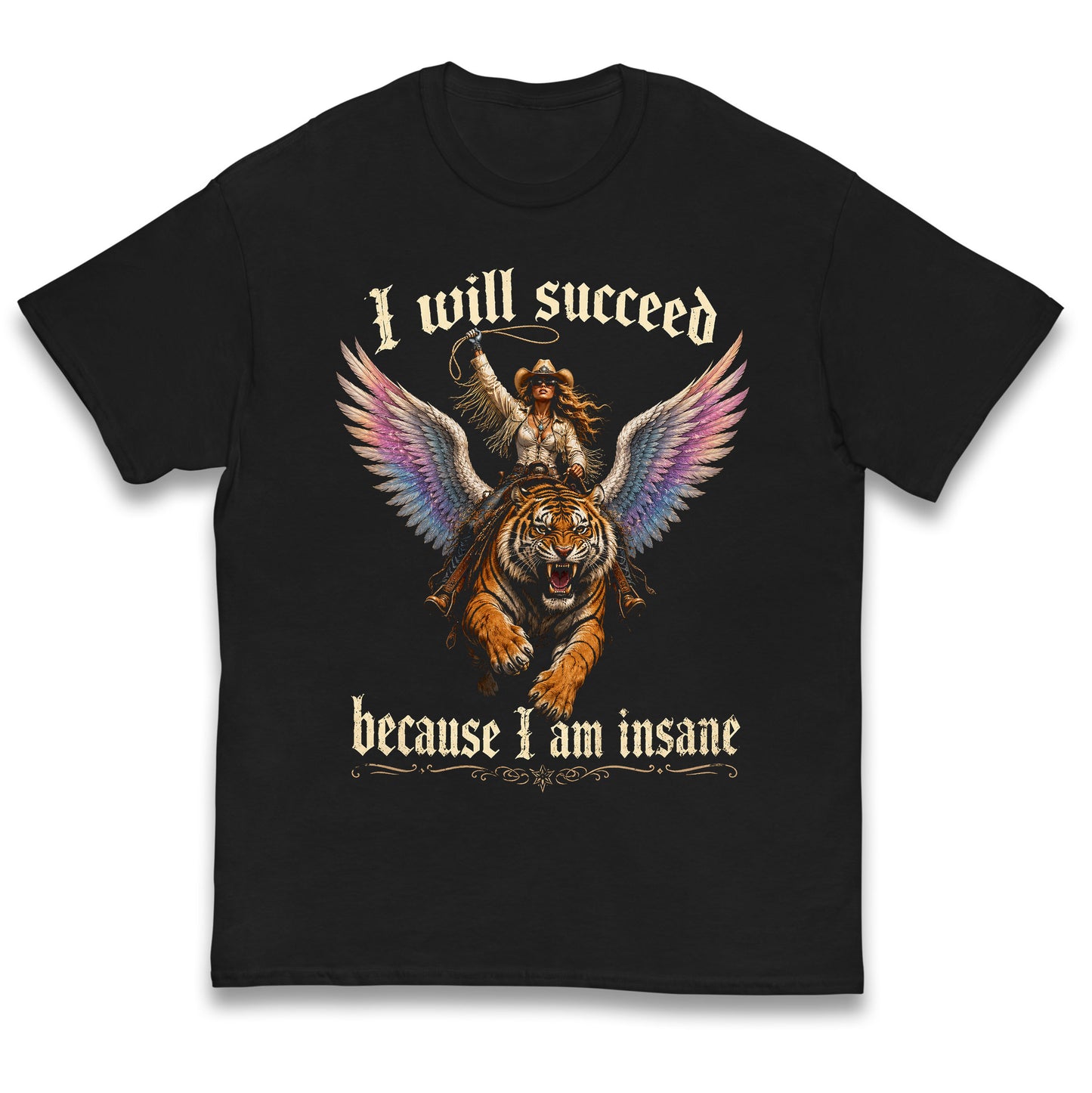I Will Succeed Because I Am Insane Kids T Shirt