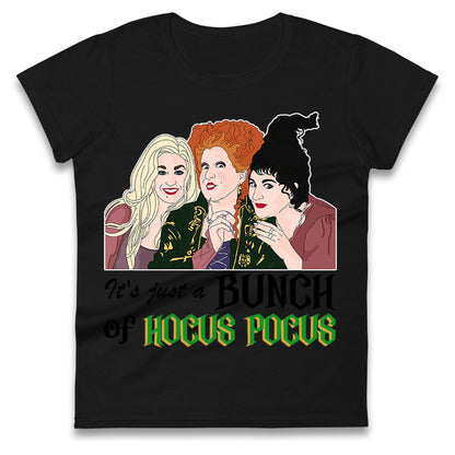 Its Just A Bunch Of Hocus Pocus Halloween t shirt
