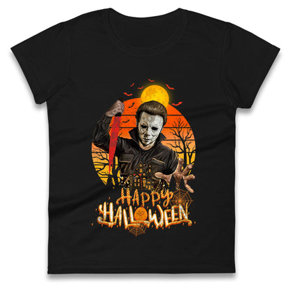 Michael Myers Happy Halloween Womens t shirt