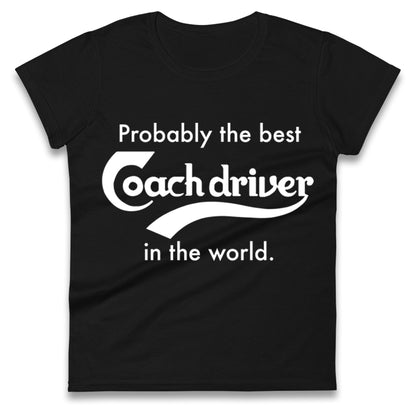 Coach Driver Ladies T Shirt 