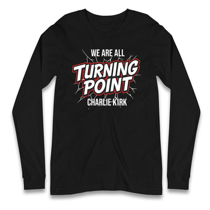 Turning Point Charlie Kirk Longsleeve T Shirt