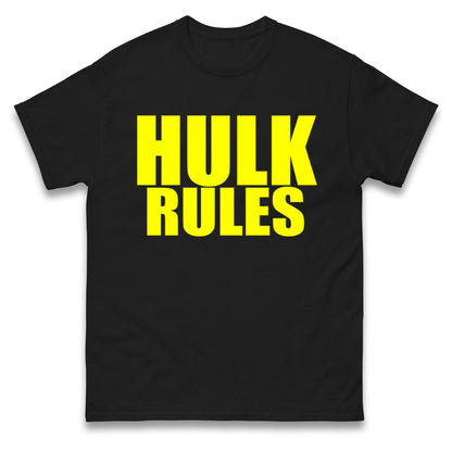 Hulk Rules T Shirt