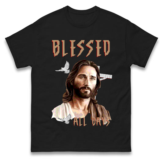 Blessed All Days t shirt
