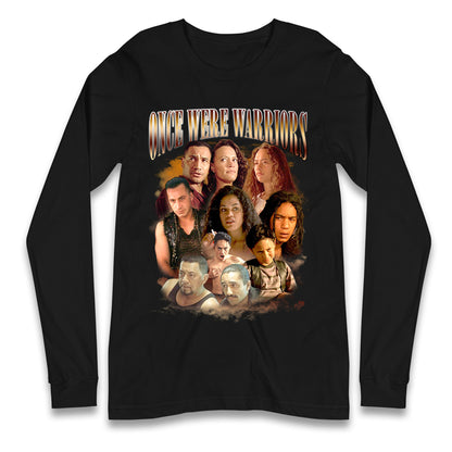 Once Were Warriors Longsleeve T Shirt