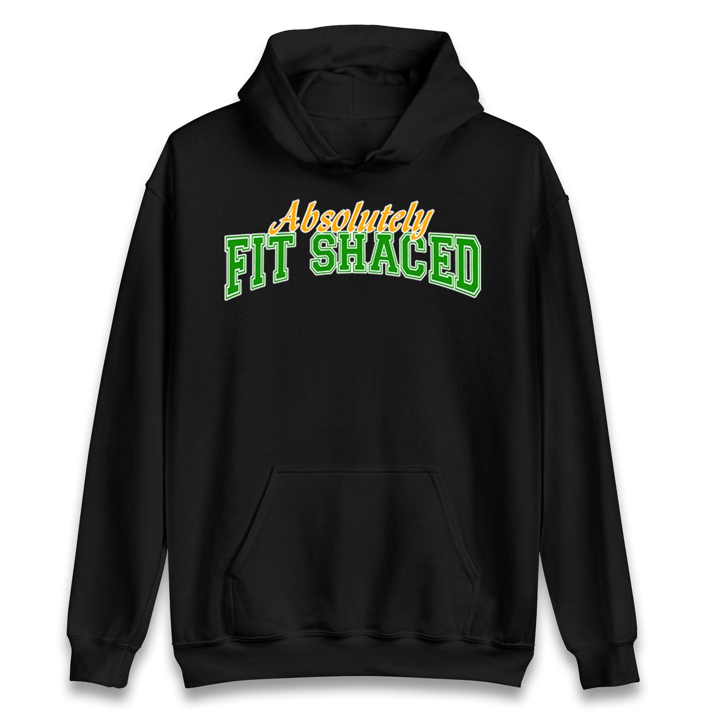 Absolutely Fit Shaced Hoodie
