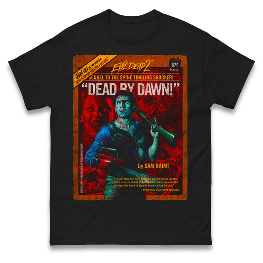 Evil Dead 2 Dead By Dawn T Shirt 