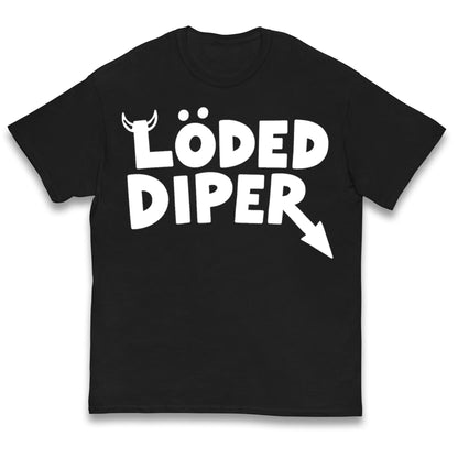Loded Diper Kids T Shirt