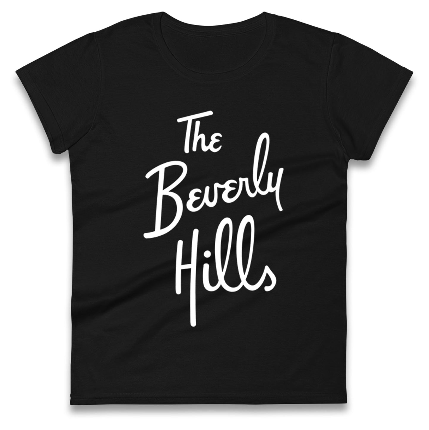 The Beverly Hills Ladies T Shirt 
