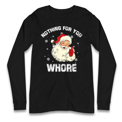 Christmas Whore Longsleeve T Shirt