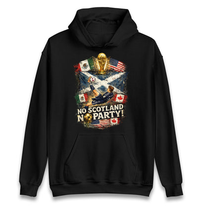No Scotland No Party World Cup 2026 Hoodie