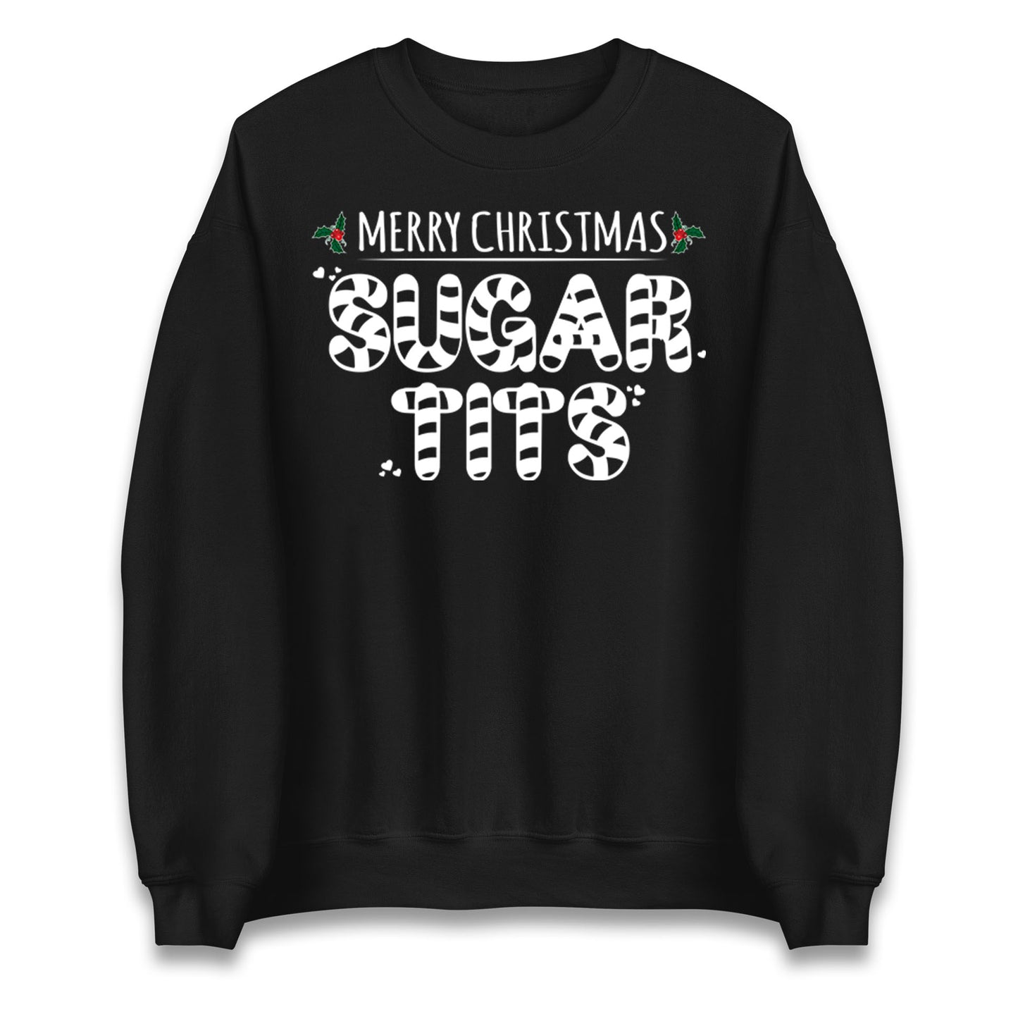 Merry Christmas Sugar Tits Christmas Jumper