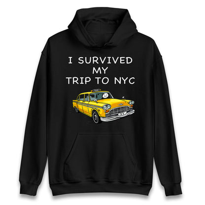 I Survived My Trip To NYC Yellow Taxi Hoodie