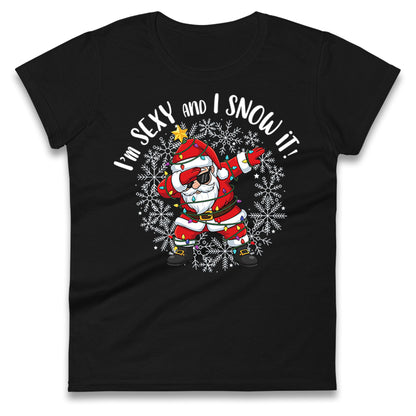 I Snow It Christmas Ladies T Shirt 