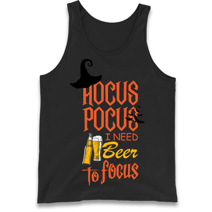 Hocus Pocus I Need Beer To Focus Tank Top
